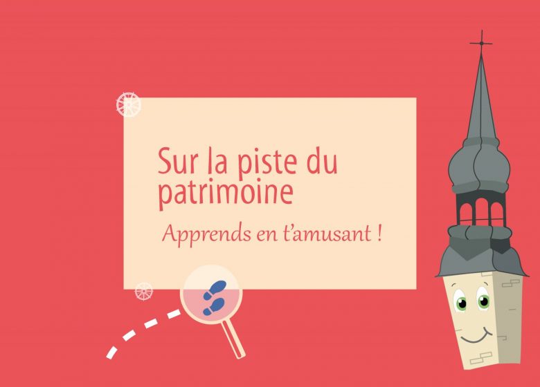 Sur la piste du patrimoine