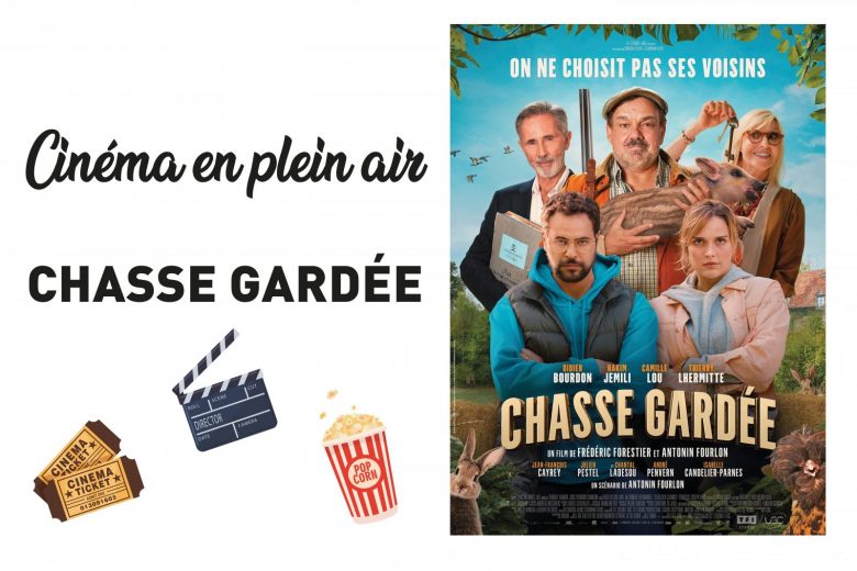 Cinéma en plein air « Chasse gardée »_Le Bouchet-Mont-Charvin