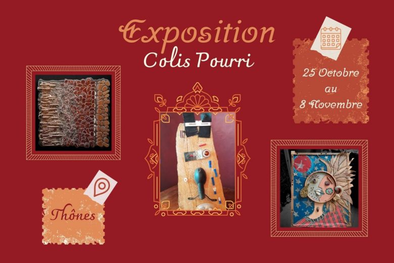Exposition « Colis Pourri »_Thônes