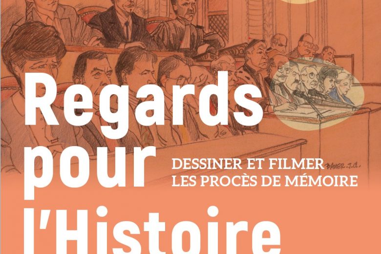 Exposition! Regards pour l&rsquo;histoire dessiner et filmer les procès de mémoire_La Balme-de-Thuy