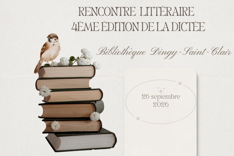 4ème édition de la dictée et rencontre littéraire_Dingy-Saint-Clair