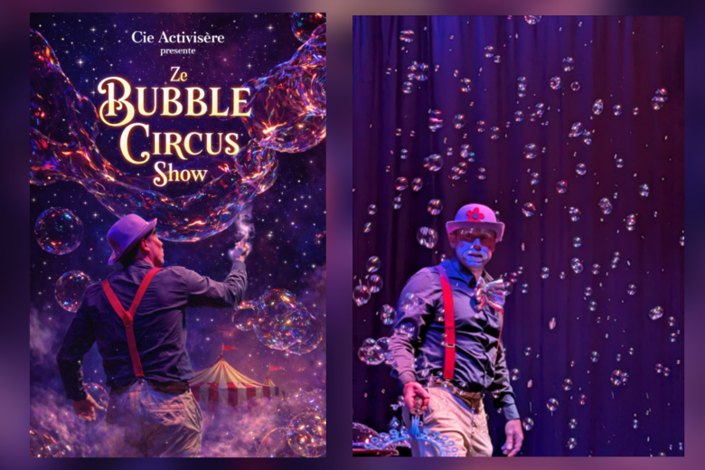 Spectacle « Ze Bubble Circus Show »_Thônes